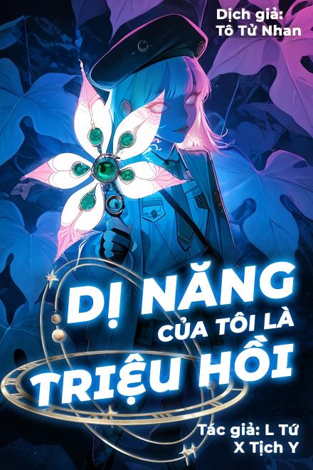 Dị Năng Của Tôi Là Triệu Hồi