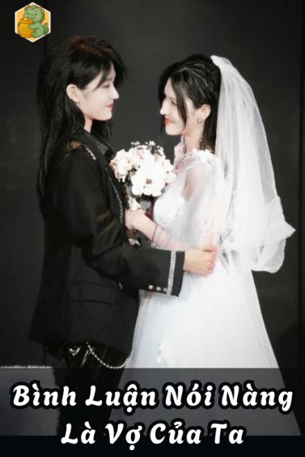 Bình Luận Nói Nàng Là Vợ Của Ta