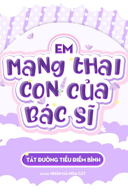 Em Mang Thai Con Của Bác Sĩ