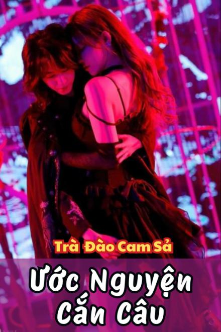 Ước Nguyện Cắn Câu