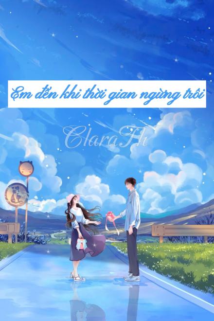 Em Đến Khi Thời Gian Ngừng Trôi
