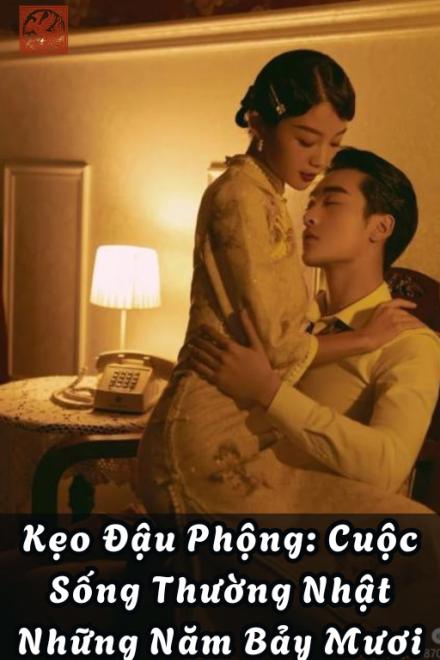 Kẹo Đậu Phộng: Cuộc Sống Thường Nhật Những Năm Bảy Mươi