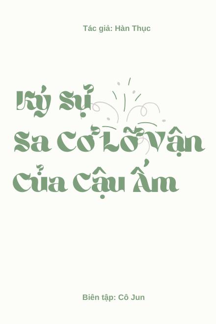 Ký Sự Sa Cơ Lỡ Vận Của Cậu Ấm