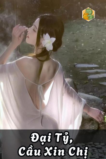 Đại Tỷ, Cầu Xin Chị