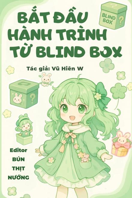 Bắt Đầu Hành Trình Từ Blind Box