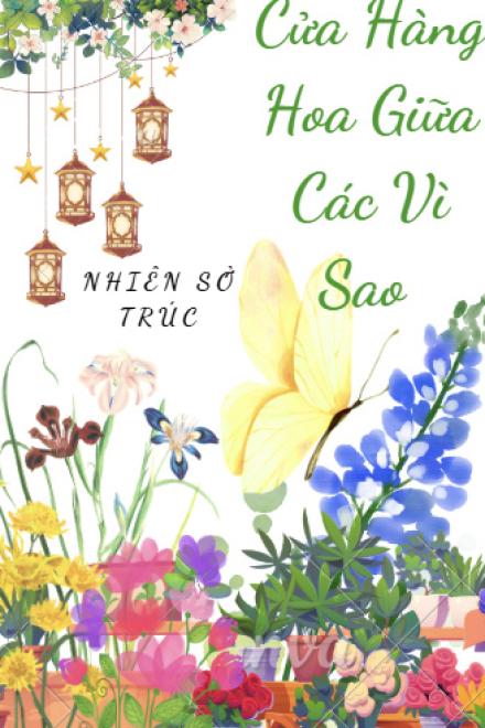 Cửa Hàng Hoa Giữa Các Vì Sao