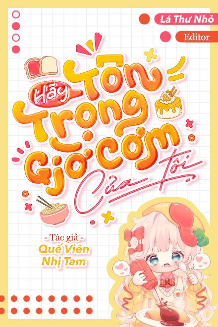 Hãy Tôn Trọng Giờ Cơm Của Tôi