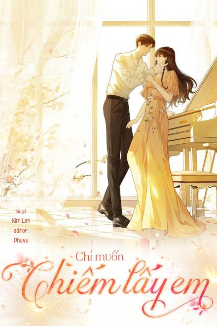 Chỉ Muốn Chiếm Lấy Em