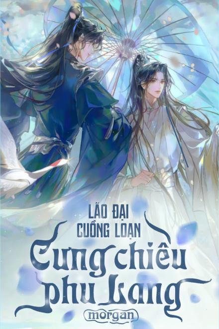 Lão Đại Cuồng Loạn Cưng Chiều Phu Lang