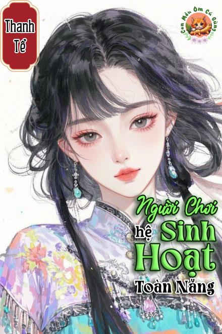 Người Chơi Hệ Sinh Hoạt Toàn Năng