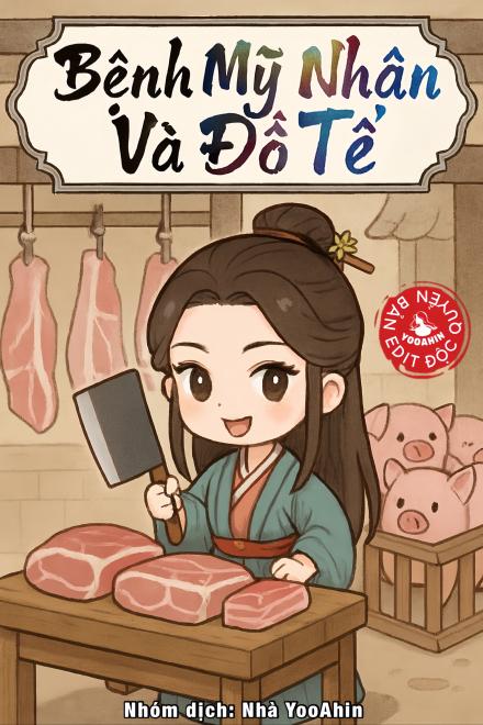 Bệnh Mỹ Nhân Và Đồ Tể