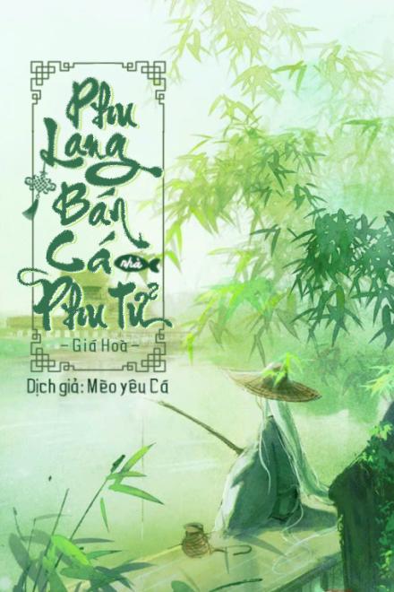 Phu Lang Bán Cá Nhà Phu Tử