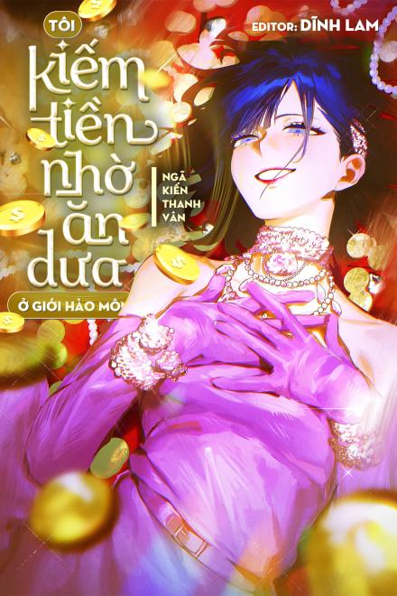 Tôi Kiếm Tiền Nhờ Ăn Dưa Ở Giới Hào Môn