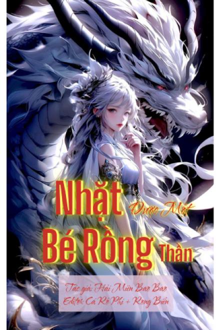 Nhặt Được Một Bé Rồng Thần