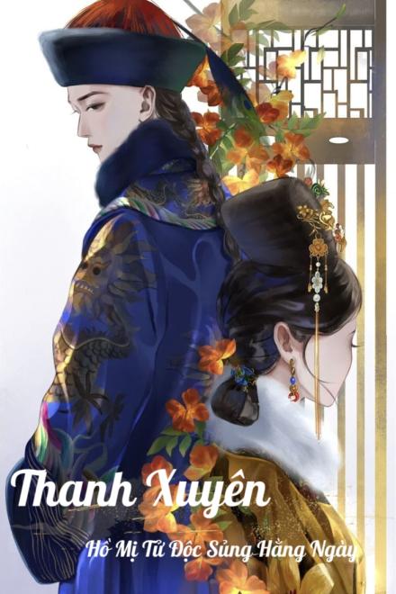 Thanh Xuyên: Hồ Mị Tử Độc Sủng Hằng Ngày