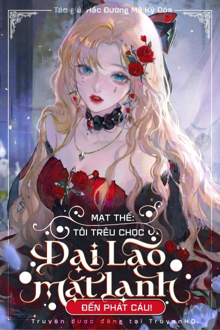 Mạt Thế: Tôi Trêu Chọc Đại Lão Mặt Lạnh Đến Phát Cáu!