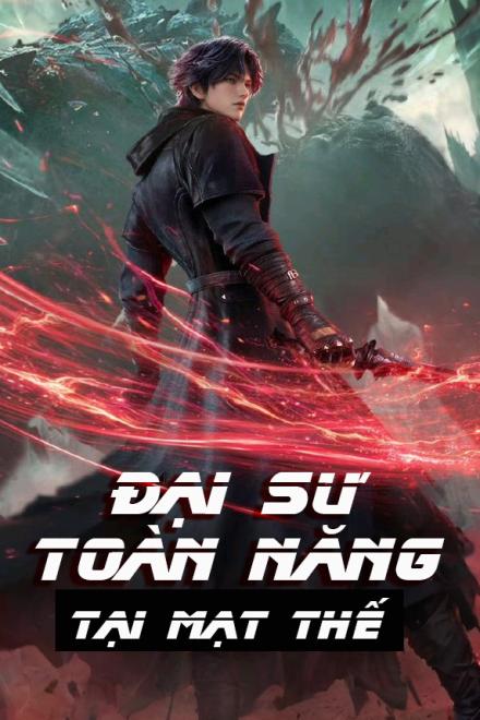 Đại Sư Toàn Năng Tại Mạt Thế