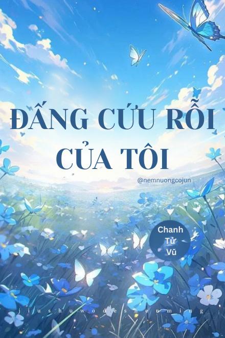 Kẻ Thù Không Độ Trời Chung Thành Đấng Cứu Rỗi Của Tôi