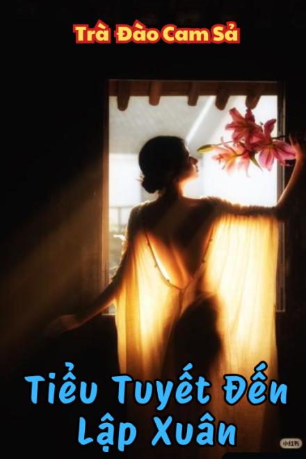 Tiểu Tuyết Đến Lập Xuân