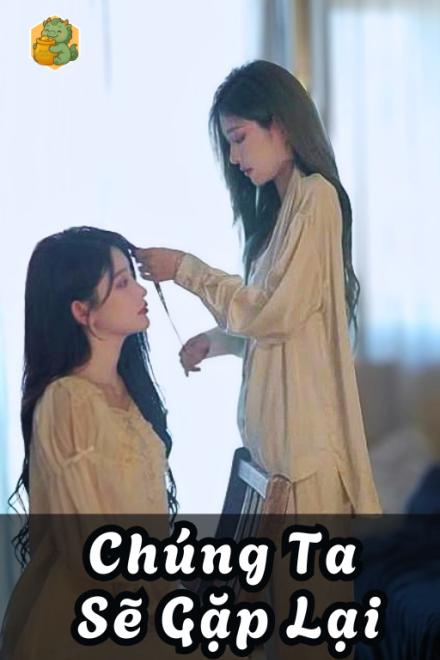 Chúng Ta Sẽ Gặp Lại