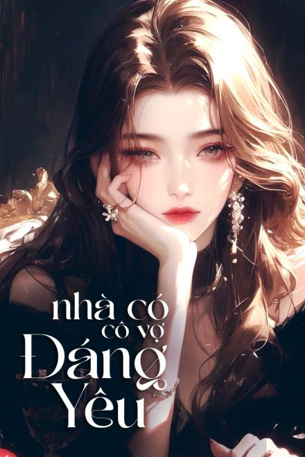 Nhà Có Cô Vợ Đáng Yêu