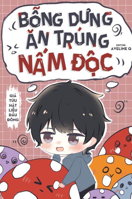 Sau Khi Ăn Trúng Nấm Độc