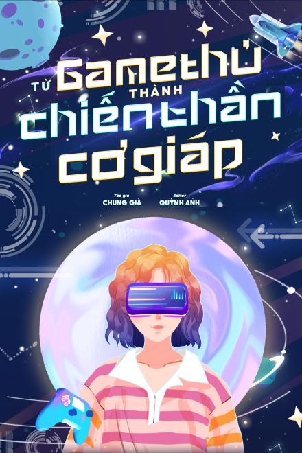 Sau Khi Trầm Mê Trò Chơi Tôi Trở Thành Chiến Thần Cơ Giáp