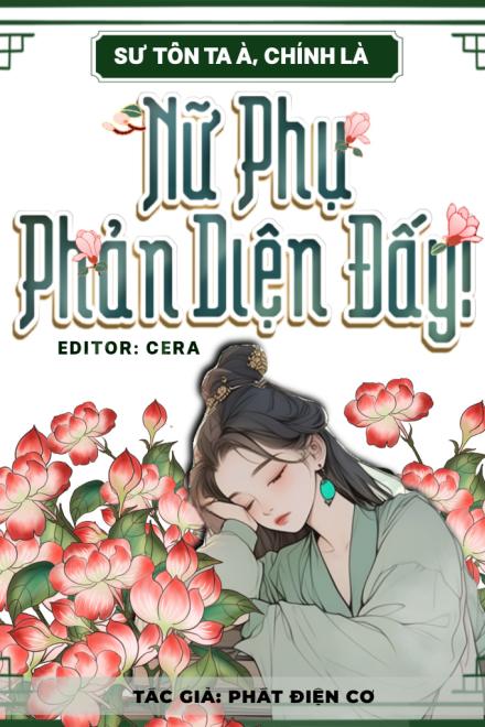 Sư Tôn Ta À, Chính Là Nữ Phụ Phản Diện Đấy!