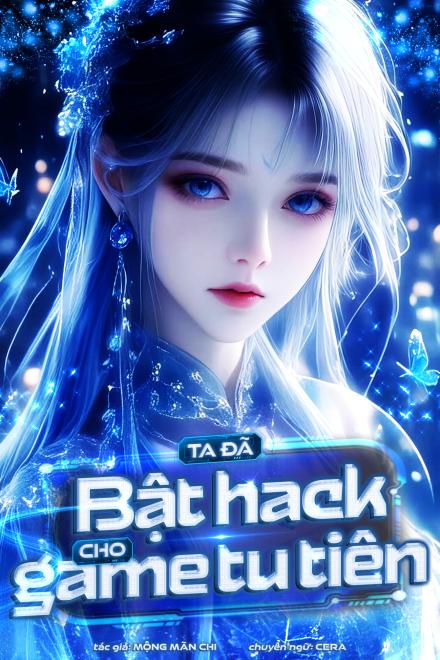 Ta Đã Bật Hack Cho Game Tu Tiên