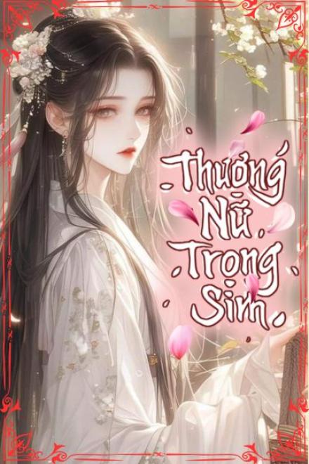Thương Nữ Trọng Sinh