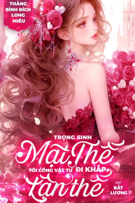 Trọng Sinh Mạt Thế, Tôi Cõng Vật Tư Đi Khắp Tận Thế