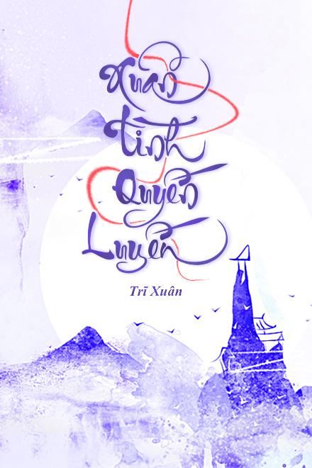 Xuân Tình Quyến Luyến