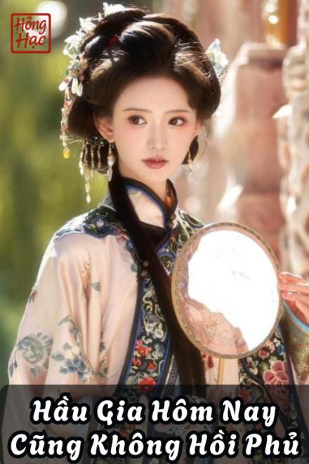 Hầu Gia Hôm Nay Cũng Không Hồi Phủ