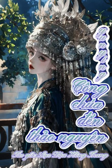 Công Chúa Đến Thảo Nguyên