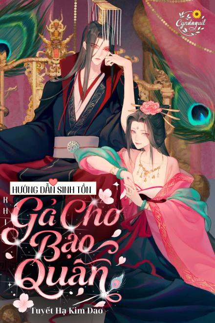 Hướng Dẫn Sinh Tồn Khi Gả Cho Bạo Quân