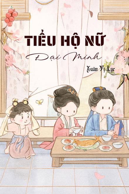 Tiểu Hộ Nữ Đại Minh