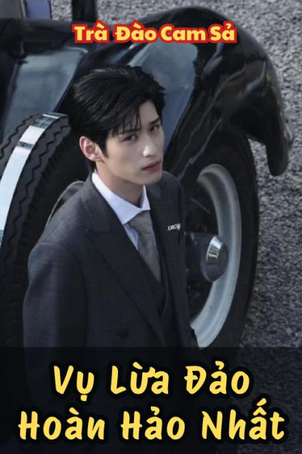 Vụ Lừa Đảo Hoàn Hảo Nhất