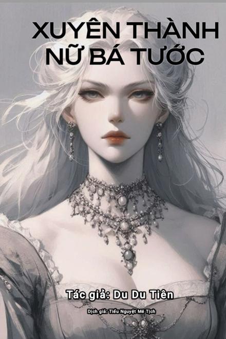 Xuyên Thành Nữ Bá Tước