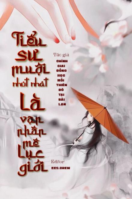 Tiểu Sư Muội Nhút Nhát Là Vạn Nhân Mê Lục Giới
