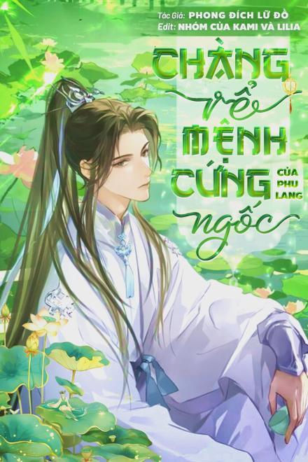 Chàng Rể Mệnh Cứng Của Phu Lang Ngốc