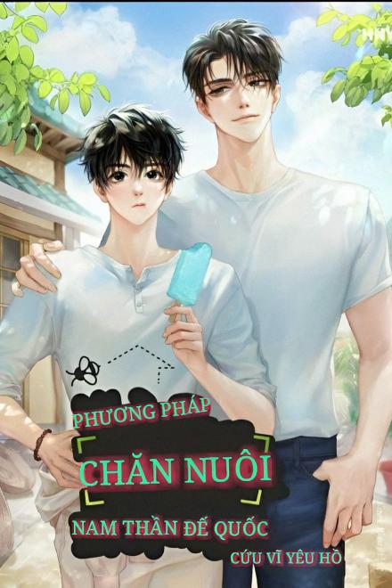 Phương Pháp Chăn Nuôi Nam Thần Đế Quốc