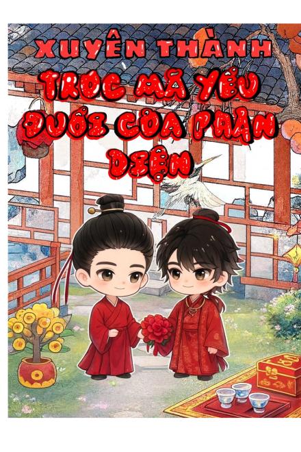 Xuyên Thành Trúc Mã Yếu Đuối Của Phản Diện