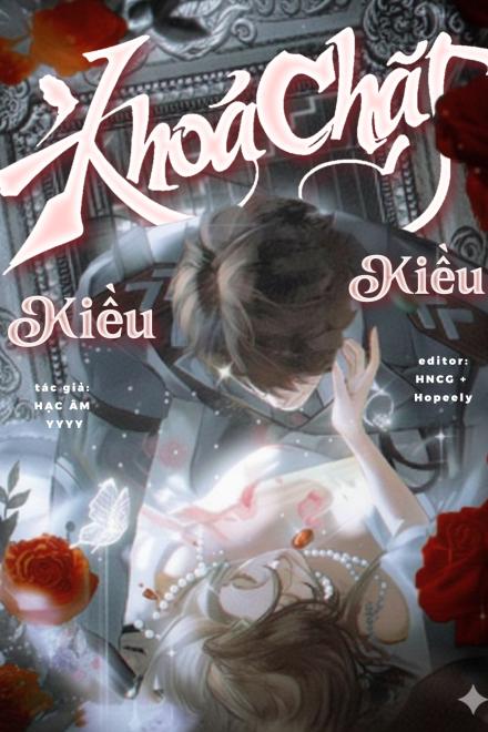 Khoá Chặt Kiều Kiều