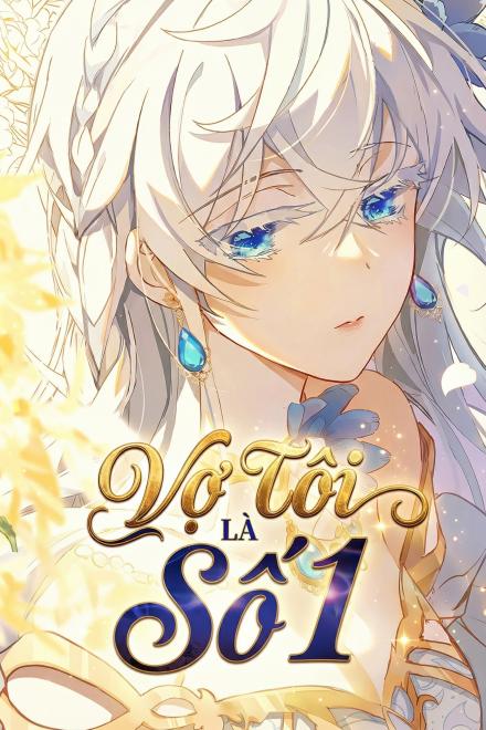 Vợ Tôi Là Số 1