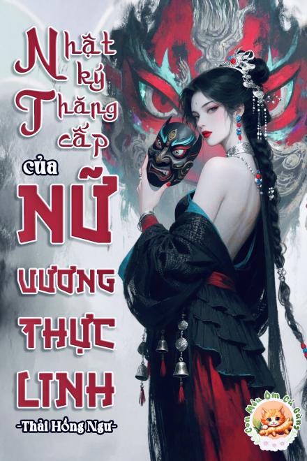 Nhật Ký Thăng Cấp Của Nữ Vương Thực Linh