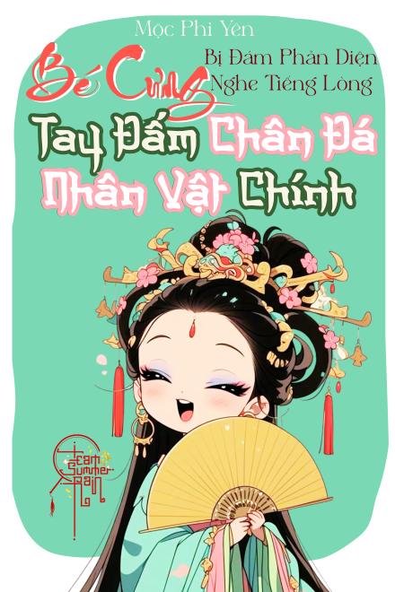 Bé Cưng Bị Đám Phản Diện Nghe Tiếng Lòng Tay Đấm Chân Đá Nhân Vật Chính