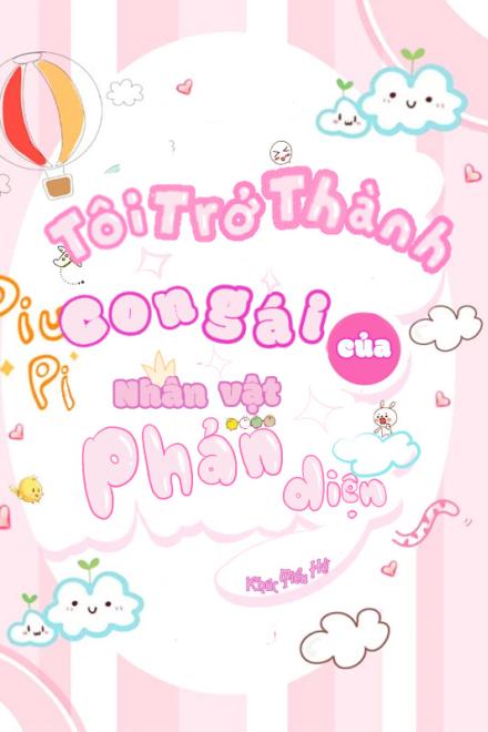 Trở Thành Con Gái Của Nhân Vật Phản Diện