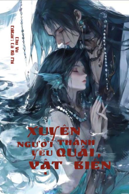 Xuyên Thành Người Yêu Quái Vật Biển