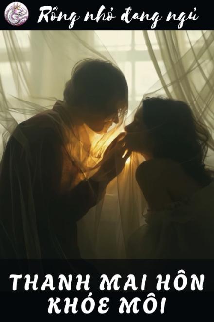 Thanh Mai Hôn Khóe Môi