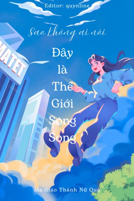 Sao Không Ai Nói Với Tôi Đây Là Thế Giới Song Song